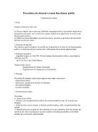 Este adevarat ca raportul de serviciu al functionarului public cu statut special inceteaza ca urmare a aplicarii sanctiunii disciplinare a destituirii din functie. Procedura De Detasare A Unui Functionar Public
