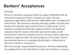 For corporations, a ba acts as a negotiable time draft for financing imports, exports, or other transactions in goods. Summary Of Previous Lecture In Our Previous Lecture