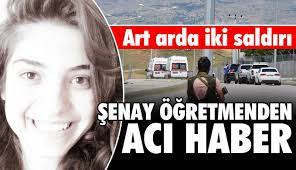 Eğitim şehidimiz şenay aybüke yalçın öğretmenimiz gençlik merkezi müdürlüğümüzde açılan müzik atölyesiyle her zaman yaşayacaktır dedi. Batman Da Pkk Saldirisi Ogretmen Senay Aybuke Yalcin Hayatini Kaybetti Haberi Son Dakika Haberleri