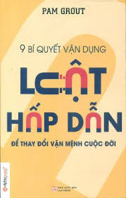 9 Bi Quyết Vận Dụng Luật Hấp Dẫn Self Help Books Good Books Cool Words