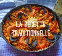 Recette Traditionnelle De La Paella Espagnole En 2020 Paella Recette Recette Traditionnelle Paella