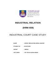 Who hears and decides the cases? Court Case Assignment Docx Industrial Relation Hrm 659 Industrial Court Case Study Name Mohd Firdaus Bin Abdul Wahab Student Id 2015270456 Group Nbh9a Course Hero