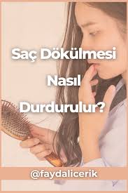 Sac Dokulmesi Nasil Durdurulur In 2020