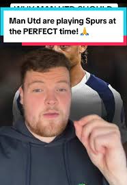 🙏 Man Utd are facing Spurs at the PERFECT time! #mufc #manchesterunited  #footballtiktok #turktalksfc #spurs