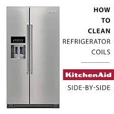 View krfc300ess document online or download in pdf. How To Clean Refrigerator Coils Kitchenaid Side By Side