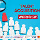 Talent Acquisition Workshop / Nasr City - HR Passport, 39 Kabol , Makram Ebaid , Al Manteqah Al Oula, Al Manteqah Al Saditha Event Image