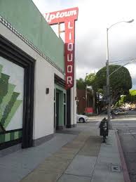 Uptown Liquor Always The First Place We Tried To Get Beer When Young And Dumb Whittier California Whittier California