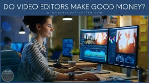The sky is the limit. Do Video Editors Make Good Money One More Cup Of Coffee