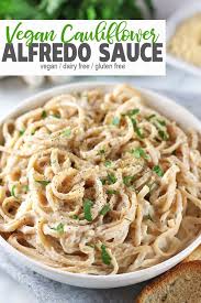Vegan Cauliflower Alfredo Sauce Recipe Dairy Free Pasta Vegan Alfredo Cauliflower Alfredo Sauce