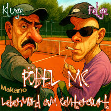 Lebermord am Centercourt (feat. Pöbel MC) [Kluge & DJ Felge Remix]