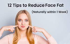 12 Simple Tips On Face Fat Reduction [Get Results Within 1 Week]