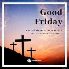 Good friday is observed on the friday before easter sunday. Mcp On Twitter May God Always Guide Your Path Have A Blessed Holy Friday