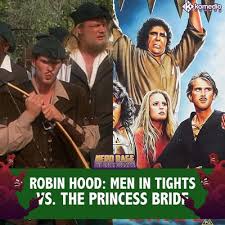 Robin finds that much of what he knew of england has gone to ruin, including his longtime family home having been. Cary D Away The Princess Bride Vs Robin Hood Men In Tights