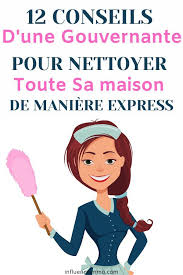 12 Conseils Hypers Simples D Une Gouvernante Pour Un Nettoyage Express En 2020 Nettoyage Nettoyage De Maison Conseils De Nettoyage