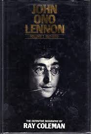 John Ono Lennon: v. 2: 1967-80 by Ray Coleman (Hardcover, 1984) for sale  online