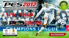 Pes 2012 Mod Pes 2018 Apk Data Full Download Of Download Games Mod Data