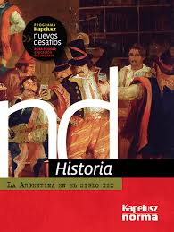Ahora conocerás sus consecuencias inmediatas, especialmente los. Historia Editorial Kapelusz