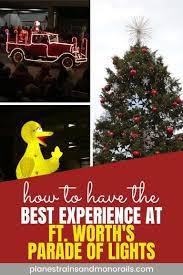 How To Have The Best Experience At Fort Worth S Parade Of Lights Christmas Spirit Parades Holiday Travel