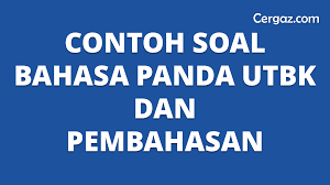 Contoh Soal Panda Utbk Dan Pembahasan Cergaz Com