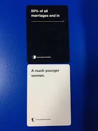 Cards against humanity is a very popular party game that encourages people to show their 'horrible' inner selves. Karen I Want To See My Son Cardsagainsthumanity