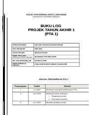 Mar 10, 2017 · hello zharif, kalau dari kv zharif ada contoh laporan projek membina alat apa2 untuk memudahkan sesuatu kerja sebab saya kos pemesinan and projek saya berkenaan alat untuk memudahkan membuat lubang skru boleh tak email dekat ahmadnajmi2201@gmail.com. Lampiran 2 Buku Log Pta1 Edisi 2020 Bptv Docx Kolej Vokasional Batu Lanchang Kementerian Pendidikan Malaysia Buku Log Projek Tahun Akhir 1 Pta 1 Course Hero