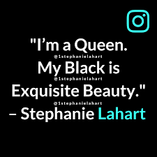 My Black Is Exquisite Beauty An Empowering Quote That Celebrates The Beauty Of African American Beauty Queen Quotes Anniversary Quotes For Wife Queen Quotes