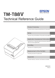 The same applies to epson's tm series of thermal receipt printers where epson has refined its original printer mechanisms and technologies. Epson Tm T88iv Specification Manualzz