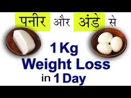1 Kg Weight Loss In 1 Day स र फ Paneer और Eggs स Diet Plan To Lose Weight Fast Hindi Video Youtube