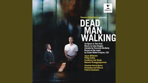 After seeing dead man walking, i paused outside the screening to jot a final line on my notes: Dead Man Walking Act 2 The Execution He Will Gather Us Around All Around Sister Helen Joyce Didonato Shazam