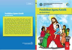 Maybe you would like to learn more about one of these? Buku Pelajaran Agama Katolik Kelas 6 Sd Berbagai Buku