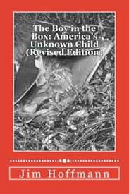Amazon.com: The Boy in the Box: America's Unknown Child (Revised Edition)  eBook : Hoffmann, Jim: Tienda Kindle