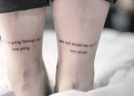 Live to the point of tears. 45 Quote Tattoos Filled With Life Inspiring Lessons