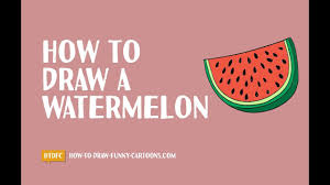 Drawing A Cartoon Watermelon Big round eyes and polish it in black and white. drawing a cartoon watermelon