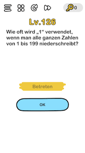 It consists of lots of levels, each designed to trick your brain. Brain Out Level 126 Deutsch Wie Oft Wird 1 Verwendet Wenn Man Alle Ganzen Zahlen Von 1 Bis 199 Niederschreibt