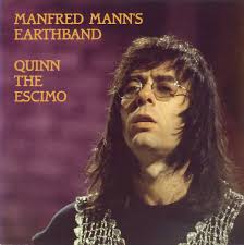 Release “Quinn the Eskimo” by Manfred Mann's Earth Band