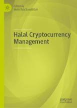 Halal or not halal the speculative nature of cryptocurrencies has triggered debate among islamic scholars over whether cryptocurrencies are religiously permissible. Halal Cryptocurrency Management Springerprofessional De