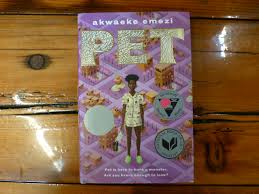 Akwaeke emezi is the author of this novel. Akwaeke Emezi Pet