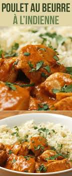 Voici Une Recette Facile De Poulet Au Beurre A L Indienne Poulet Au Beurre Recette Poulet Au Beurre Recette Indienne Facile
