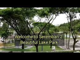 Check spelling or type a new query. Welcome To Seremban 2 City Park Youtube