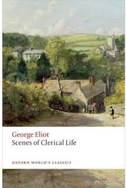 Scenes of Clerical Life (Oxford World's Classics)