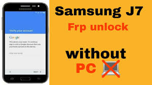 Turn on your phone without a sim card · 2. Samsung Galaxy J7 Sm J700 Frp Unlock Google Account Bypass Without Pc For Gsm