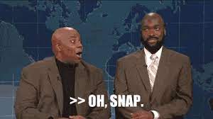 Oh Snap Gif On Gifer By Bathis