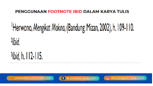 Contoh catatan kaki dan penulisannya secara benar. Cara Menulis Footnote Catatan Kaki Lengkap Contoh Buku Deepublish