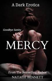 Mercy: Goodbye Sanity by Natalie Bennett | Goodreads