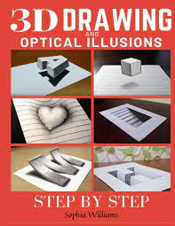 How to draw a hole 3d city optical illusion: 3d Drawing And Optical Illusions How To Draw Optical Illusions And 3d Art Step By Step Guide For Kids Teens And Students Williams Sophia 9798609754486 Amazon Com Books
