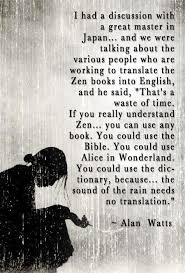 If You Really Understand Zen You Can Use Any Book Alan Watts 475x700 Zen Quotes Alan Watts Alan Watts Quotes