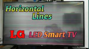 How To Fix Horizontal Lines On The Screen Lg Led Smart Tv Tagalog Youtube Smart Tv Led Tv Tv Panel