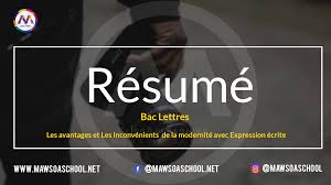 Les Avantages Et Les Inconvenients De La Modernite Avec Expression Ecrite Bac Lettres Mawsoa School Francais Anglais Italien