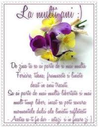 Sa primesti flori de ziua ta! La Multi Ani De Ziua Ta Happy Birthday Wishes Happy Birthday Messages Birthday Wishes