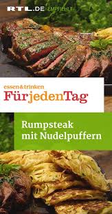 Rumpsteak Mit Nudelpuffern Rumpsteak Essen Und Trinken Rezepte Essen Und Trinken